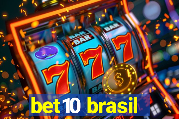 bet10 brasil